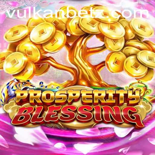 Unveiling the Mystical Realm of 'ProsperityBlessing' and the Thrilling Connection with Vulkan.Bet